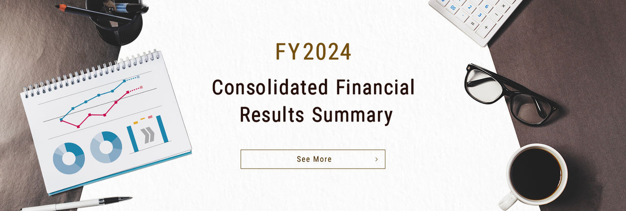 FY2024 Consolidated Financial Results Summary