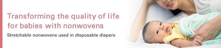 Transforming the quality of life for babies with nonwovens