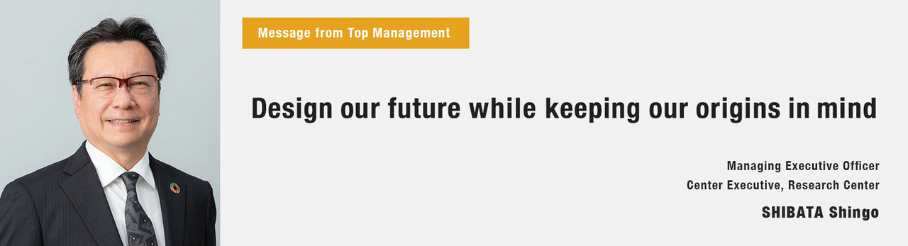 Design our future while keeping our origins in mind