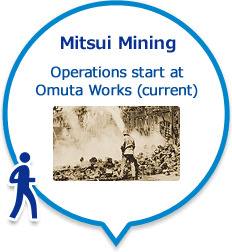 Mitsui Mining Operations start at Omuta Works (current)