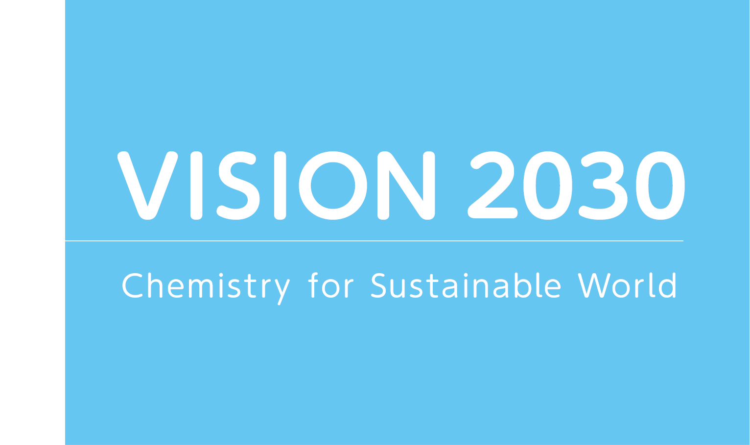 VISION 2030 Chemistry for Sustainable World
