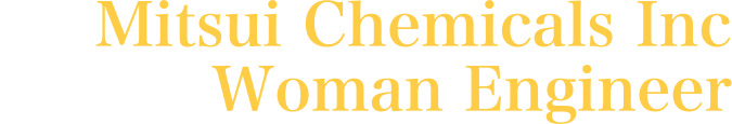 Mitsui Chemicals Inc Woman Engineer